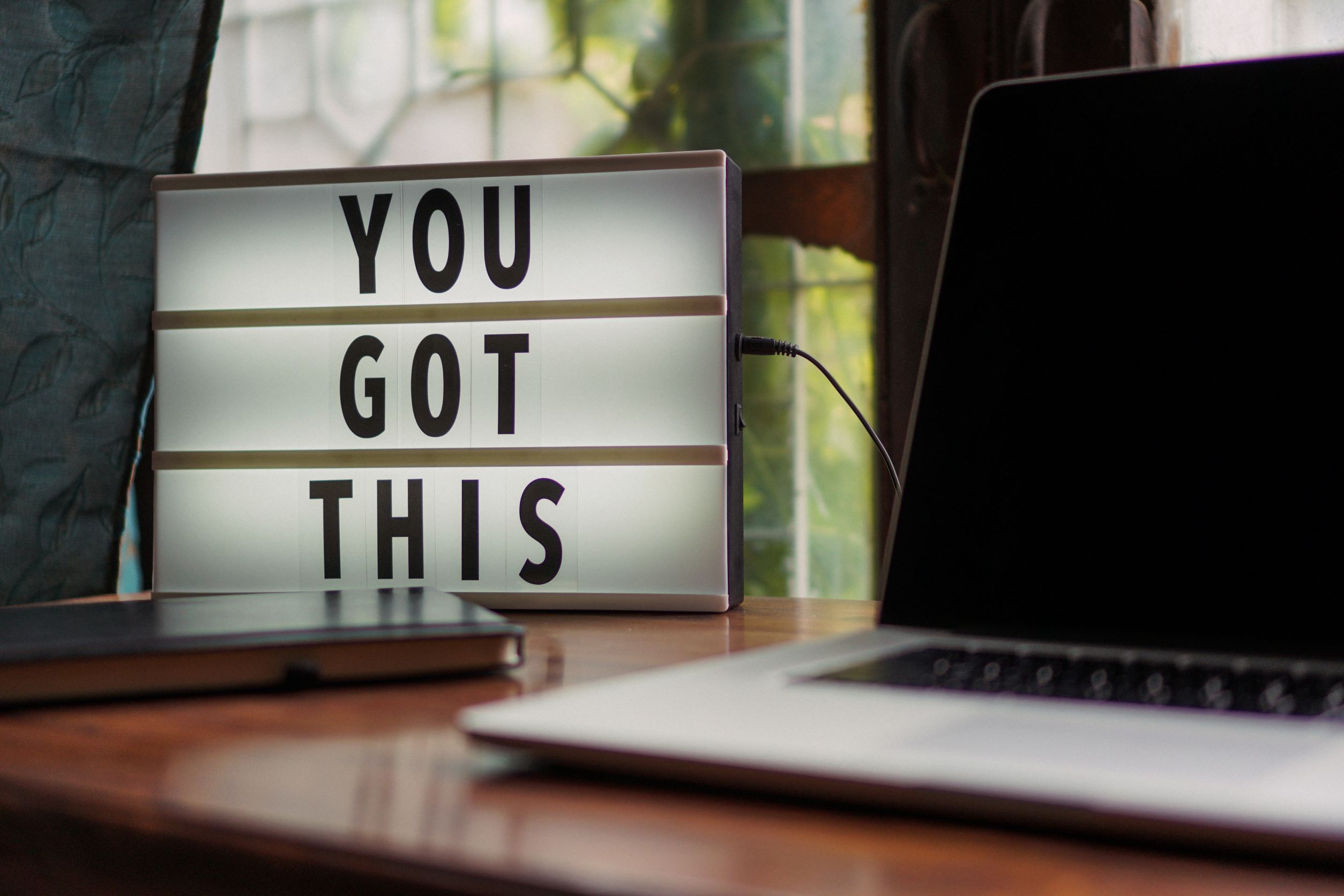 "You Got This" with Laptop.